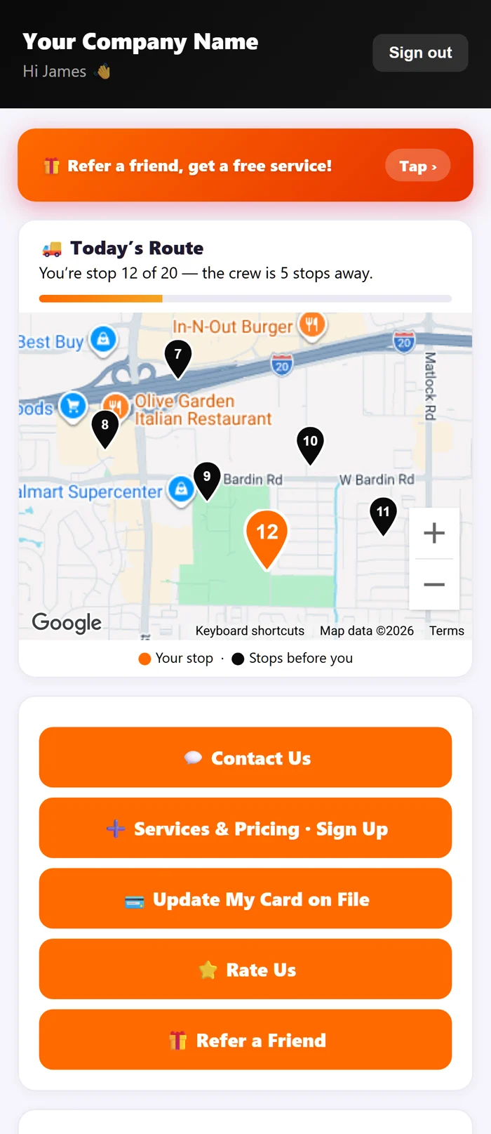 The customer's own app showing today's route and how many stops away the crew is